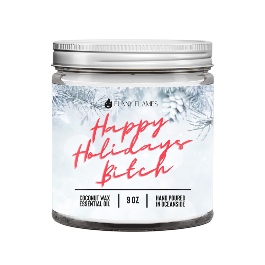 Happy Holidays B*tch Holiday Candle